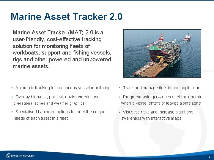 Marine Asset Tracker 2. 0 Marine Asset Tracker (MAT) 2. 0 is a user-friendly,