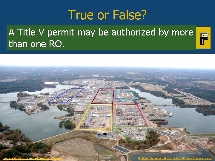 True or False? A Title V permit may be authorized by more than one