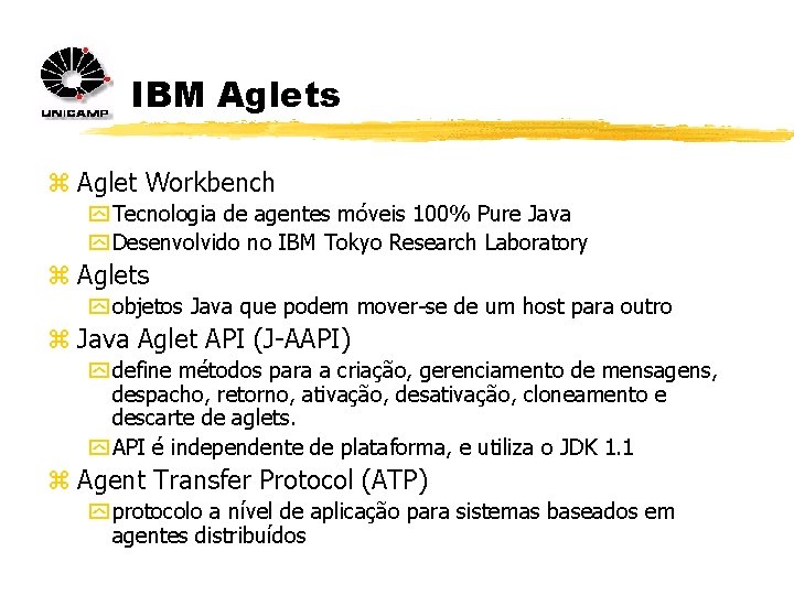 IBM Aglets z Aglet Workbench y Tecnologia de agentes móveis 100% Pure Java y