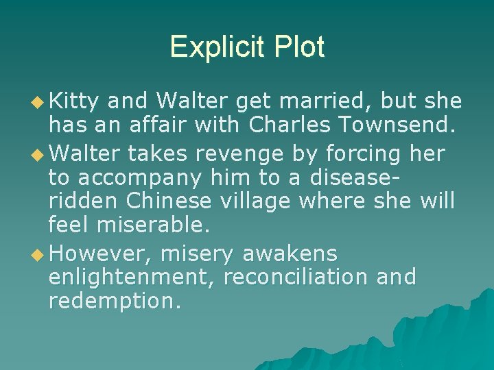 Explicit Plot u Kitty and Walter get married, but she has an affair with Explicit Plot u Kitty and Walter get married, but she has an affair with