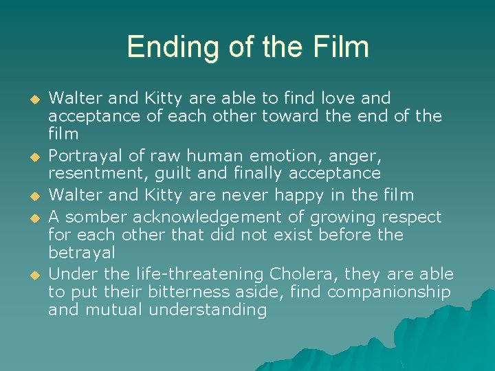 Ending of the Film u u u Walter and Kitty are able to find Ending of the Film u u u Walter and Kitty are able to find