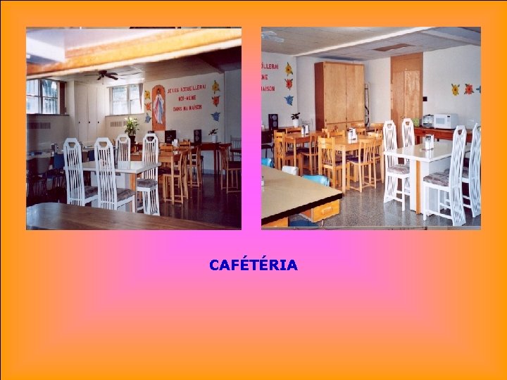 . . CAFÉTÉRIA 