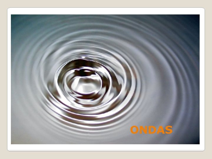 ONDAS 