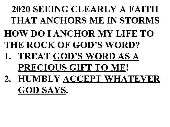 2020 SEEING CLEARLY A FAITH THAT ANCHORS ME IN STORMS HOW DO I ANCHOR 2020 SEEING CLEARLY A FAITH THAT ANCHORS ME IN STORMS HOW DO I ANCHOR