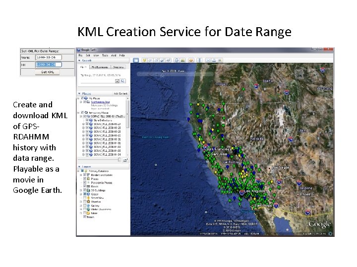 KML Creation Service for Date Range Create and download KML of GPSRDAHMM history with