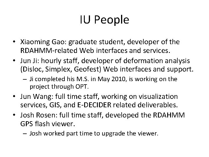 IU People • Xiaoming Gao: graduate student, developer of the RDAHMM-related Web interfaces and