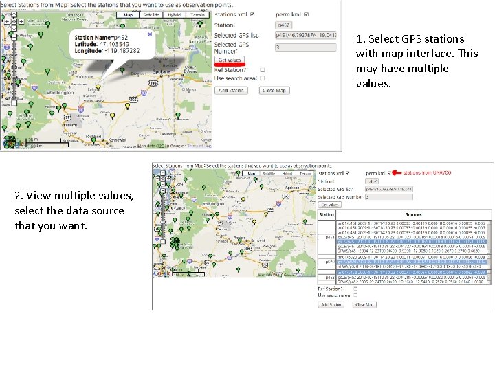 1. Select GPS stations with map interface. This may have multiple values. 2. View