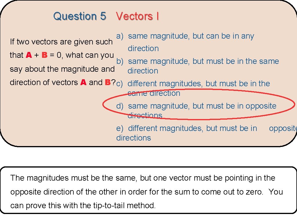 Question 5 Vectors I If two vectors are given such that A + B Question 5 Vectors I If two vectors are given such that A + B