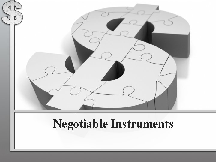 Negotiable Instruments 