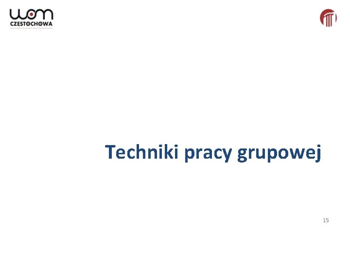 Techniki pracy grupowej 15 