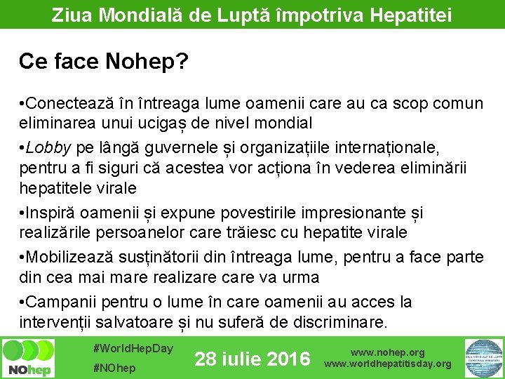 Ziua Mondială de Luptă împotriva Hepatitei Ce face Nohep? • Conectează în întreaga lume
