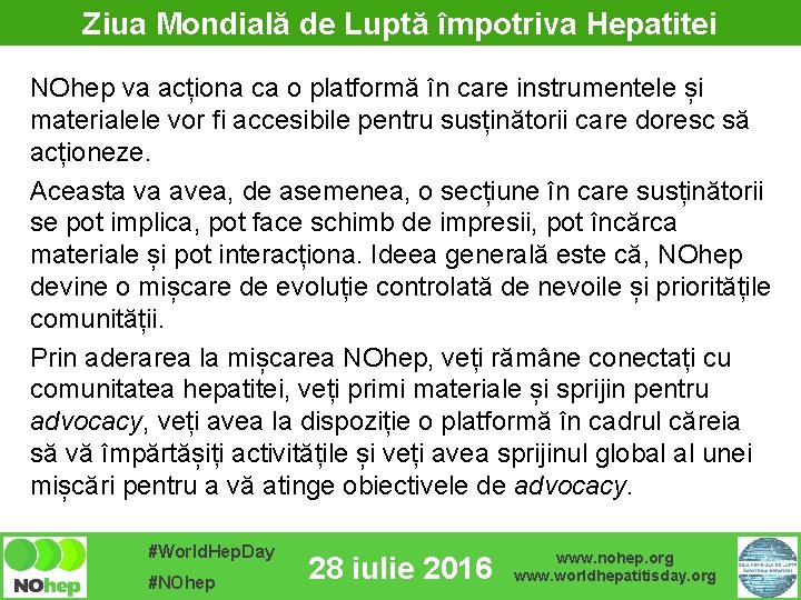 Ziua Mondială de Luptă împotriva Hepatitei NOhep va acționa ca o platformă în care