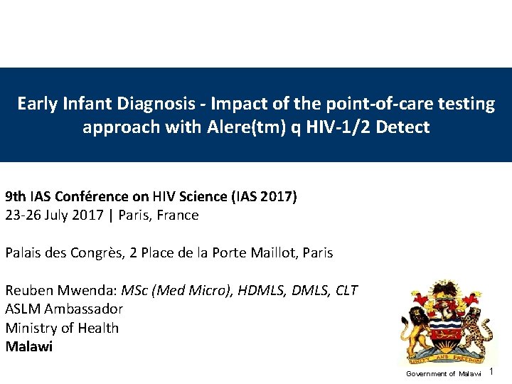 Early Infant Diagnosis - Impact of the point-of-care testing approach with Alere(tm) q HIV-1/2