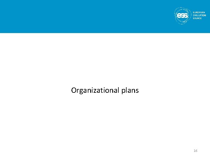 Organizational plans 16 