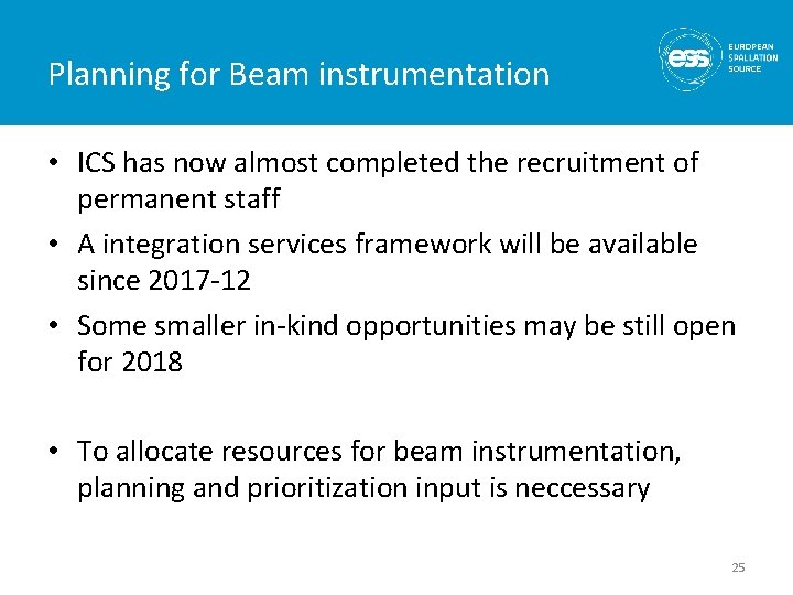 Planning for Beam instrumentation • ICS has now almost completed the recruitment of permanent