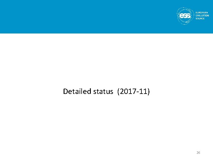 Detailed status (2017 -11) 26 