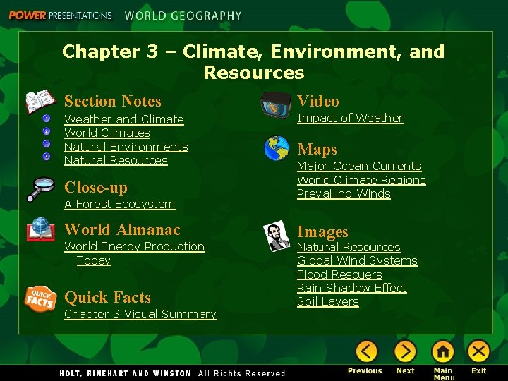 Chapter 3 – Climate, Environment, and Resources Section Notes Video Weather and Climate World