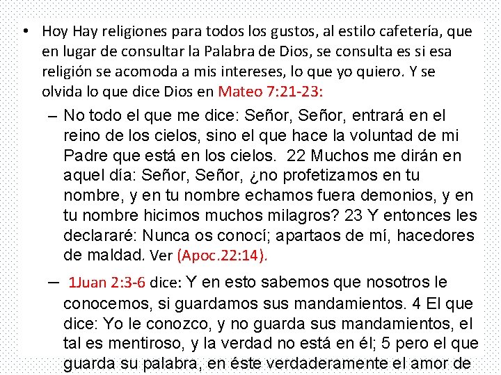  • Hoy Hay religiones para todos los gustos, al estilo cafetería, que en