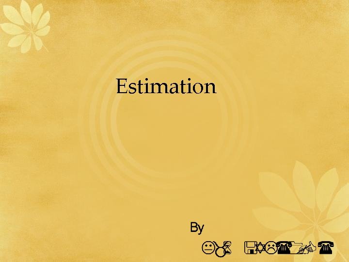 Estimation 