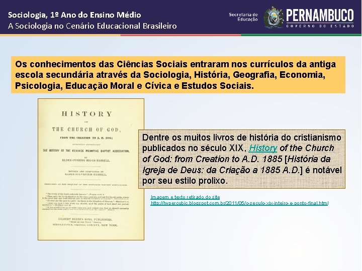 Sociologia, 1º Ano do Ensino Médio A Sociologia no Cenário Educacional Brasileiro Os conhecimentos