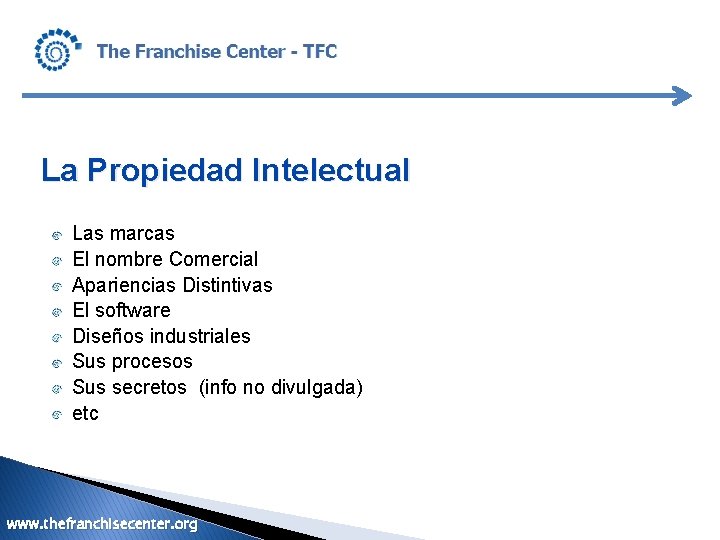 La Propiedad Intelectual Las marcas El nombre Comercial Apariencias Distintivas El software Diseños industriales