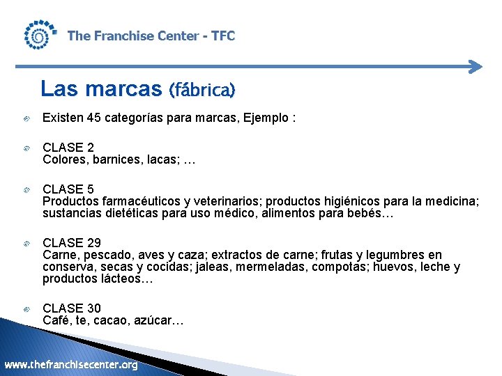 Las marcas (fábrica) Existen 45 categorías para marcas, Ejemplo : CLASE 2 Colores, barnices,