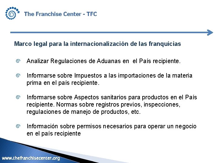 Marco legal para la internacionalización de las franquicias Analizar Regulaciones de Aduanas en el