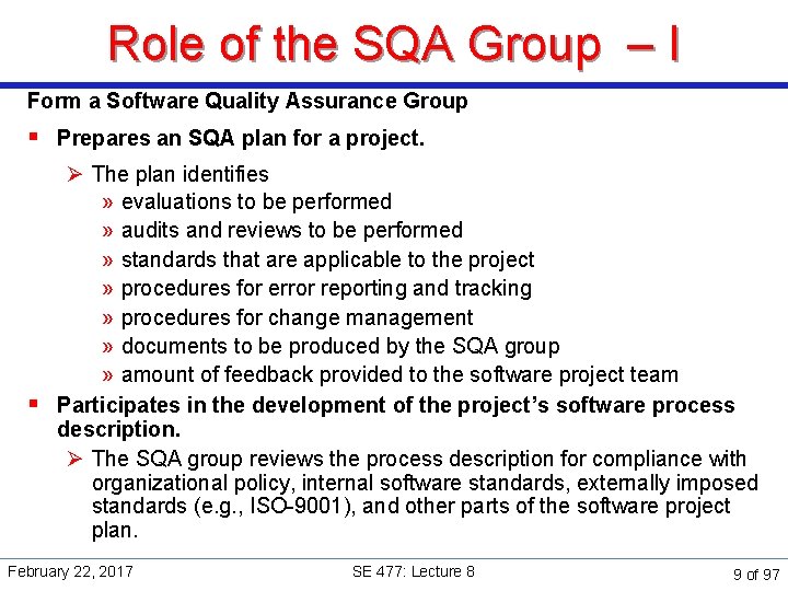 Role of the SQA Group – I Form a Software Quality Assurance Group §