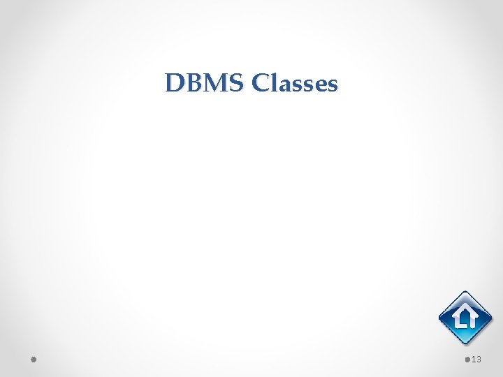 DBMS Classes 13 