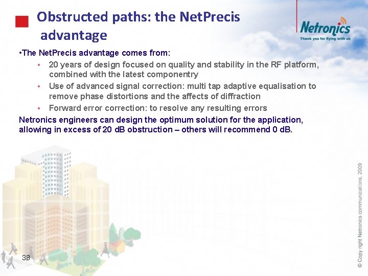 Obstructed paths: the Net. Precis advantage • The Net. Precis advantage comes from: •