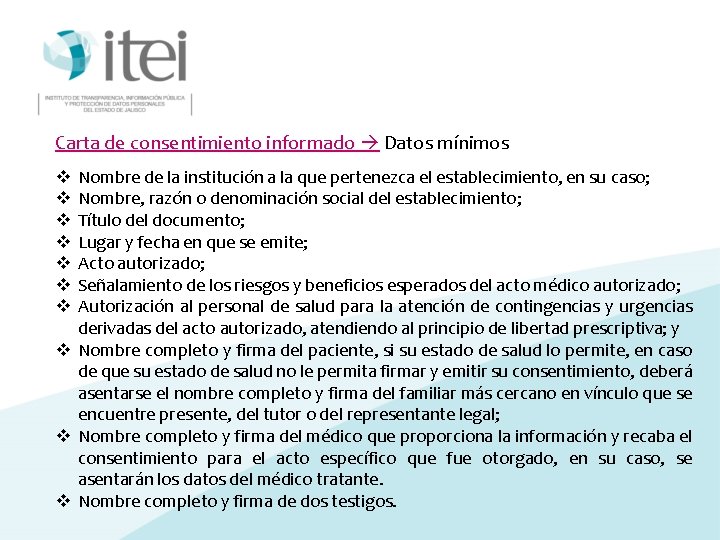 Carta de consentimiento informado Datos mínimos Nombre de la institución a la que pertenezca