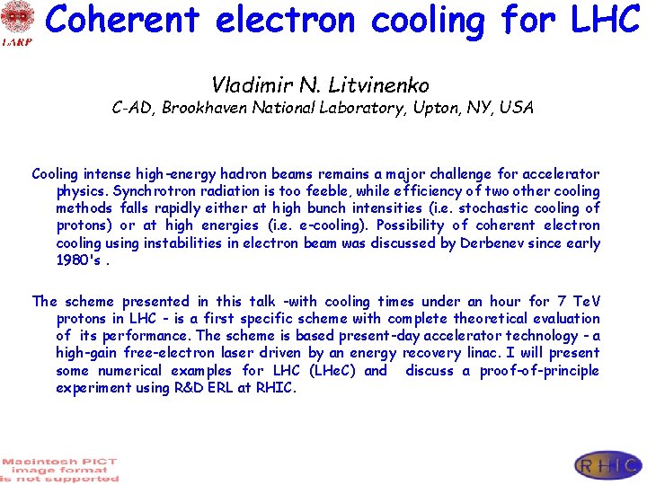 Coherent electron cooling for LHC Vladimir N. Litvinenko C-AD, Brookhaven National Laboratory, Upton, NY,