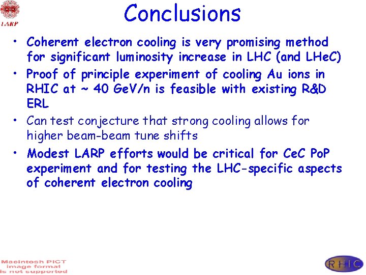 Conclusions • Coherent electron cooling is very promising method for significant luminosity increase in