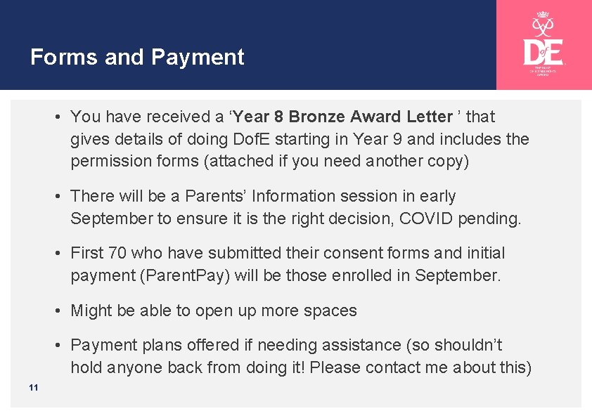 SILVER Forms and Payment • You have received a ‘Year 8 Bronze Award Letter