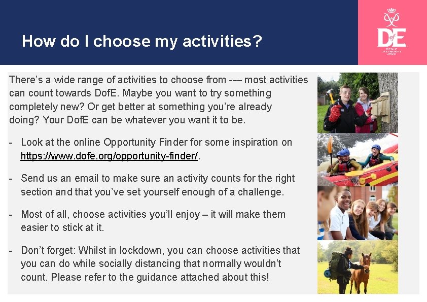 SILVER How do I choose my activities? There’s a wide range of activities to