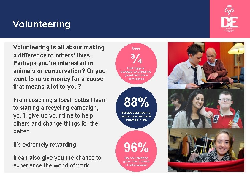 SILVER Volunteering is all about making a difference to others’ lives. Perhaps you’re interested