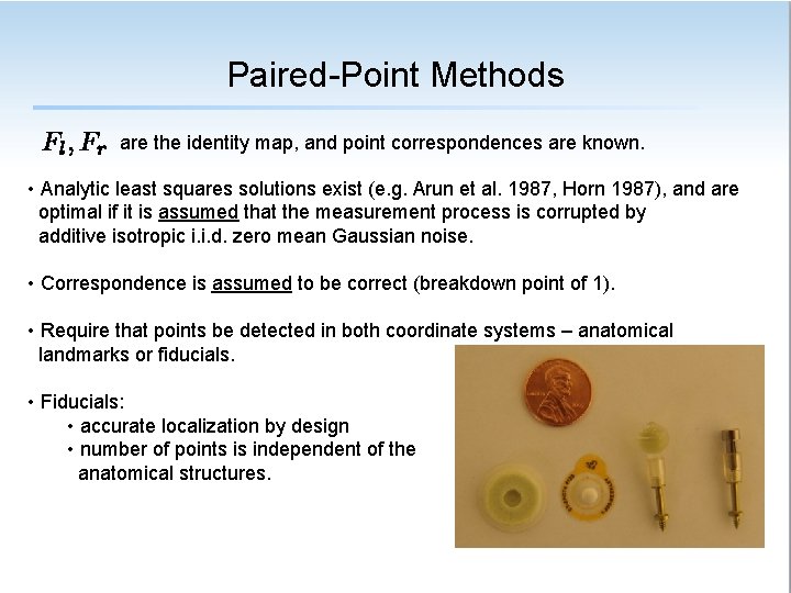 Paired-Point Methods are the identity map, and point correspondences are known. • Analytic least