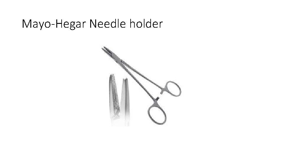 Mayo-Hegar Needle holder 