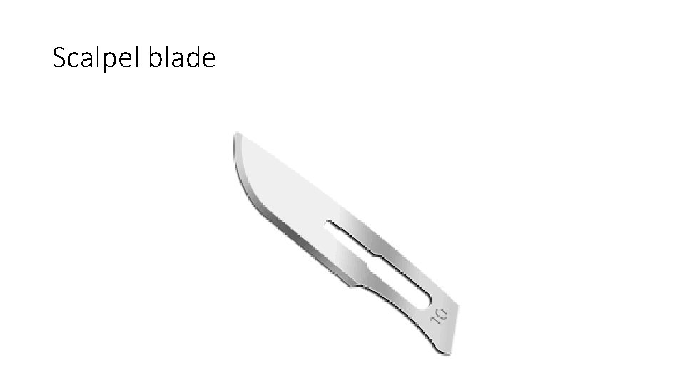 Scalpel blade 