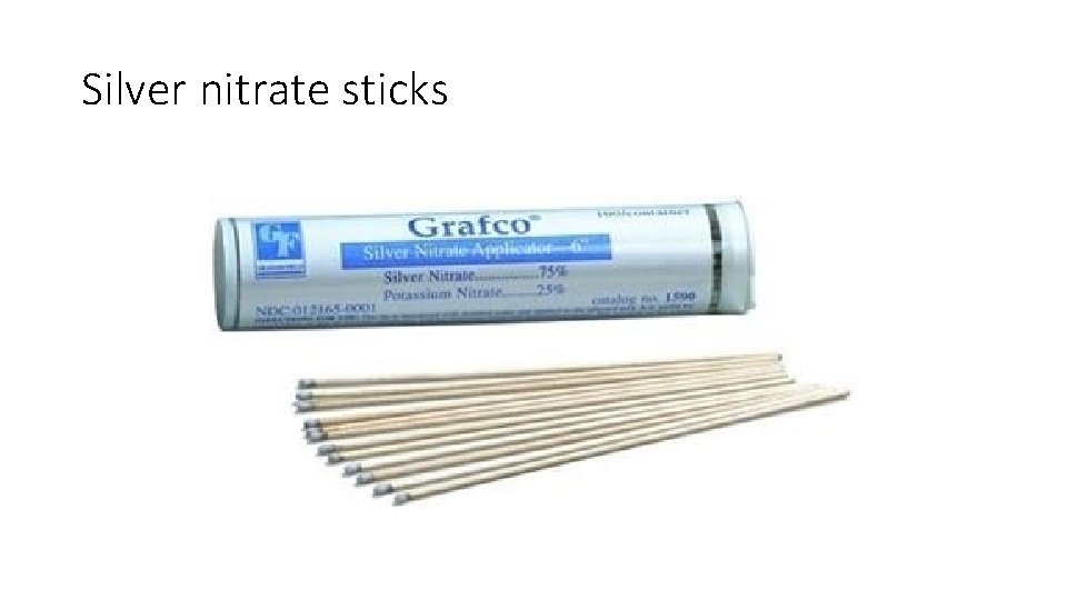 Silver nitrate sticks 