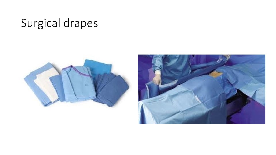 Surgical drapes 