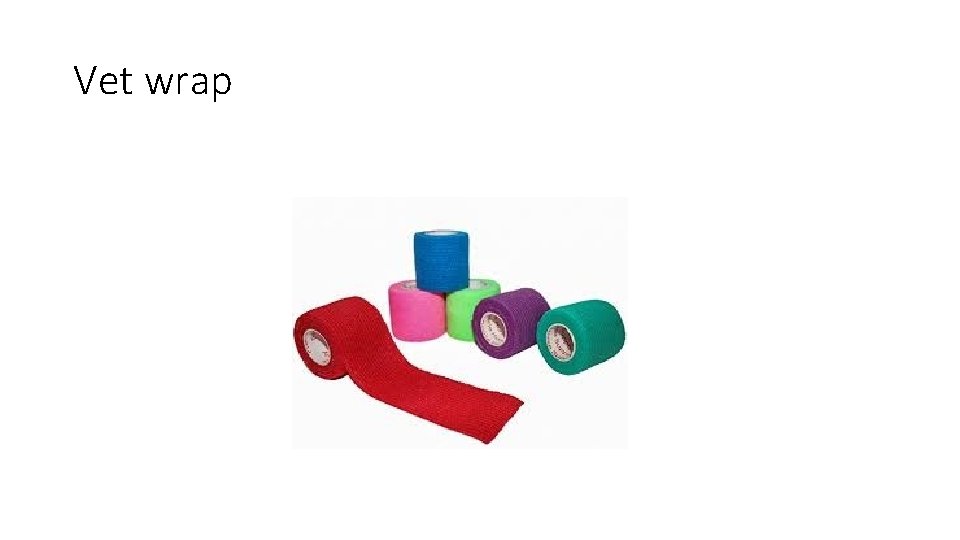 Vet wrap 