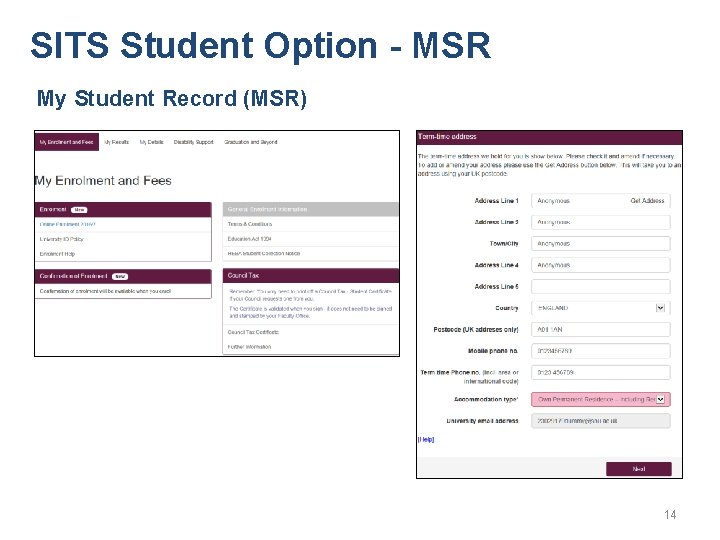 SITS Student Option - MSR My Student Record (MSR) 14 