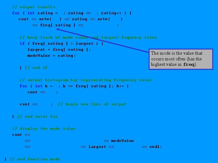  // output results for ( int rating = 1; rating <= 9; rating++