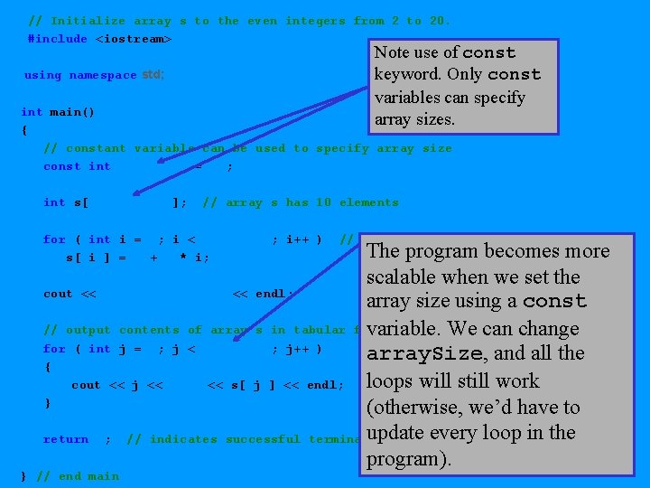 // Initialize array s to the even integers from 2 to 20. #include <iostream>