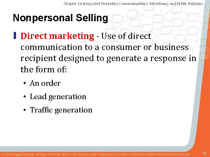 Chapter 16 Integrated Marketing Communications, Advertising, and Public Relations Nonpersonal Selling ▮ Direct marketing