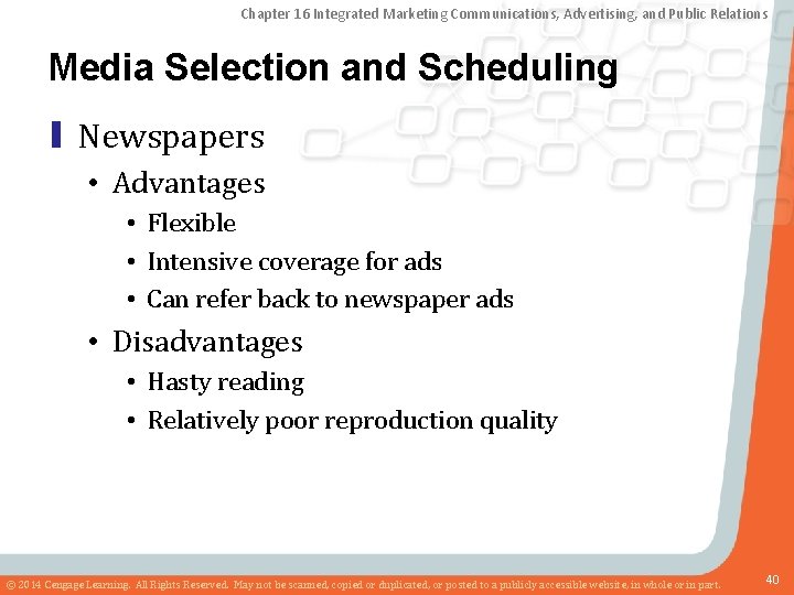 Chapter 16 Integrated Marketing Communications, Advertising, and Public Relations Media Selection and Scheduling ▮
