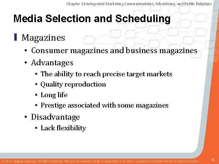 Chapter 16 Integrated Marketing Communications, Advertising, and Public Relations Media Selection and Scheduling ▮