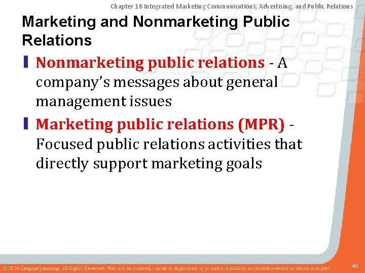 Chapter 16 Integrated Marketing Communications, Advertising, and Public Relations Marketing and Nonmarketing Public Relations