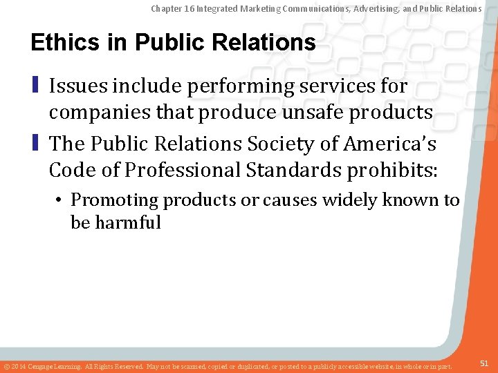 Chapter 16 Integrated Marketing Communications, Advertising, and Public Relations Ethics in Public Relations ▮